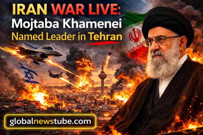 Iran War Live Mojtaba Khamenei | dailynewstube.com