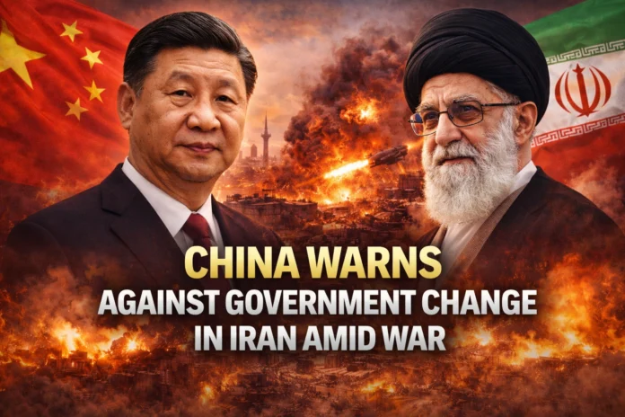 China Warns Against Government Changes in Iran Amid War | globalnewstube.com